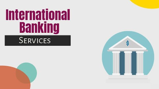 International Banking Services